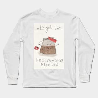 Let's get the festivi-teas started Christmas watercolour Long Sleeve T-Shirt